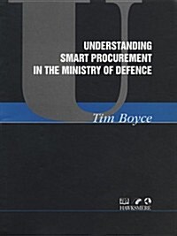 Understanding Smart Procurement in the Ministry of Defence (Spiral)