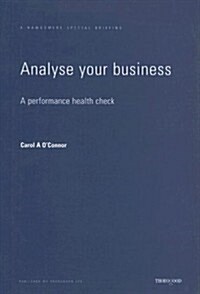 Analyse Your Business: A Performance Health Check (Paperback)