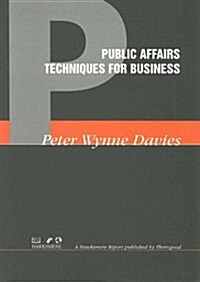 Public Affairs Techniques for Business (Spiral)