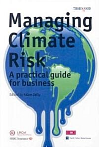 Managing Climate Risk (Paperback)