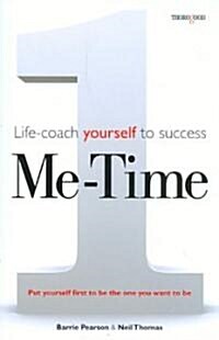 Me-time : Life-coach Yourself to Success (Paperback)