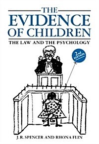 The Evidence of Children : The Law and the Psychology (Paperback, 2 Revised edition)
