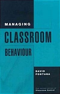 Managing Classroom Behaviour (Paperback, 2, Revised)