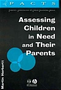 Assessing Children in Need and Their Parents (Paperback)