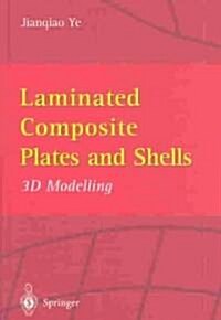 Laminated Composite Plates and Shells : 3D Modelling (Hardcover)