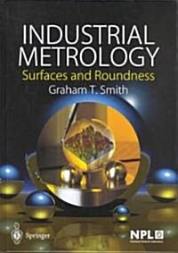 Industrial Metrology : Surfaces and Roundness (Hardcover)