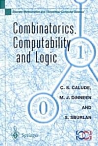 Combinatorics, Computability and Logic : Proceedings of the Third International Conference on Combinatorics, Computability and Logic, (DMTCS01) (Paperback, Softcover reprint of the original 1st ed. 2001)