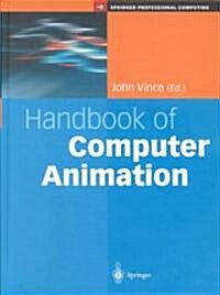 Handbook of Computer Animation (Hardcover, 2003 ed.)