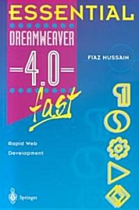 Essential Dreamweaver (R) 4.0 fast : Rapid Web Development (Paperback, Softcover reprint of the original 1st ed. 2002)