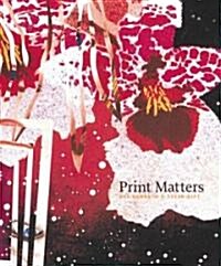 Print Matters (Paperback)