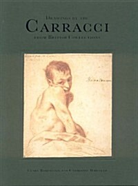 Drawings by the Carracci : From British Collections (Paperback)