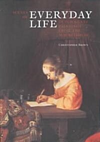 Scenes of Everyday Life: Dutch Genre Paintings from the Mauritshuis (Paperback)