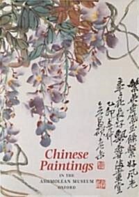 Chinese Paintings in the Ashmoleum Mus. (Paperback)