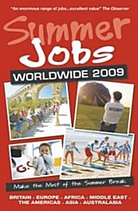 Summer Jobs Worldwide 2009 (Paperback, 40 Rev ed)