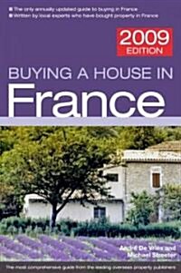 Buying a House in France 2009 (Paperback, Updated)
