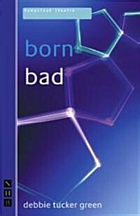 Born Bad (Paperback)
