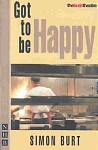 Got to Be Happy (Paperback)