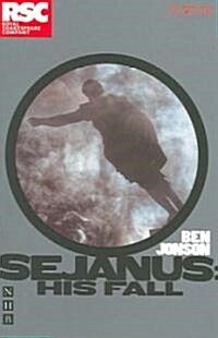 Sejanus: His Fall (Paperback)