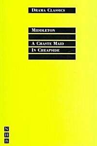 A Chaste Maid in Cheapside (Paperback)