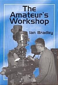 The Amateurs Workshop (Paperback, 3rd)