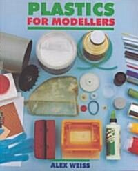Plastics for Modellers (Paperback)