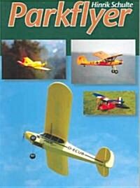 Parkflyer (Paperback)