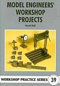 Model Engineers Workshop Projects (Paperback, Illustrated)