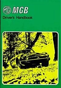 MG MGB Drivers Handbook (Paperback)