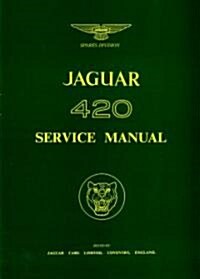 Jaguar 420 Service Manual (Paperback)