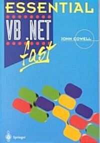 Essential VB .Net Fast (Paperback, Softcover reprint of the original 1st ed. 2002)