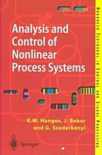 Analysis and Control of Nonlinear Process Systems (Paperback)