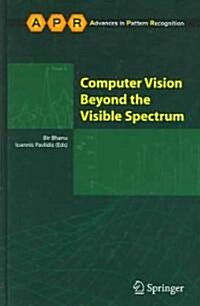 Computer Vision Beyond the Visible Spectrum (Hardcover)