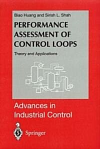 Performance Assessment of Control Loops : Theory and Applications (Hardcover)