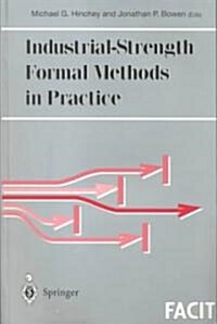 Industrial-Strength Formal Methods in Practice (Paperback)