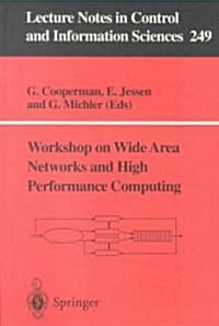 Workshop on Wide Area Networks and High Performance Computing (Paperback, Edition. ed.)