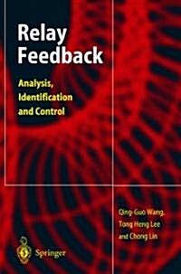 Relay Feedback : Analysis, Identification and Control (Hardcover)
