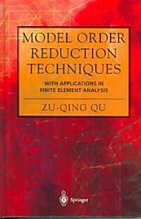 Model Order Reduction Techniques with Applications in Finite Element Analysis (Hardcover, 2004 ed.)