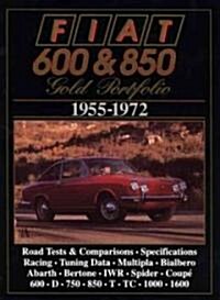 Fiat 600 & 850 Gold Portfolio 1955-1972 (Paperback)
