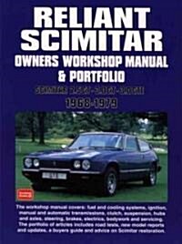 Reliant Scimitar Owners Workshop Manual and Portfolio 1968-79 (Hardcover)