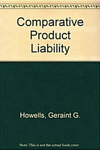 Comparative Product Liability (Hardcover)