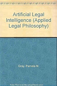 Artificial Legal Intelligence (Hardcover)