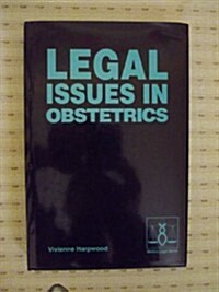 Legal Issues in Obstetrics (Hardcover)