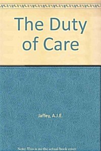 The Duty of Care (Hardcover)