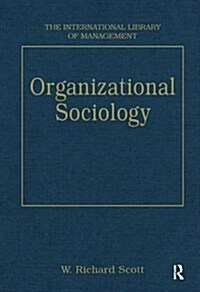 Organizational Sociology (Hardcover)