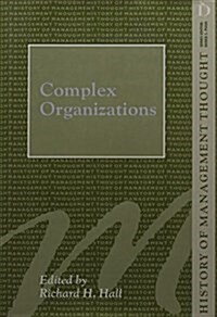 Complex Organizations (Hardcover)