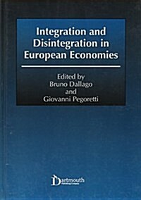 Integration and Disintegration in European Economies (Hardcover)