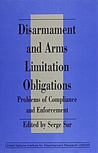 Disarmament and Arms Limitation Obligations (Hardcover)