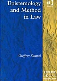 Epistemology and Method in Law (Hardcover)