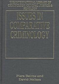 Issues in Comparative Criminology (Hardcover)