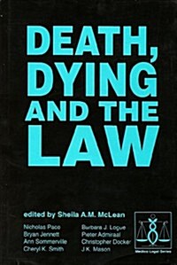 Death, Dying and the Law (Hardcover)